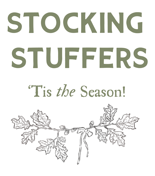 Stocking Stuffers - 'Tis the season!